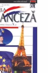 Manual de Limba Franceza clasa a X-a