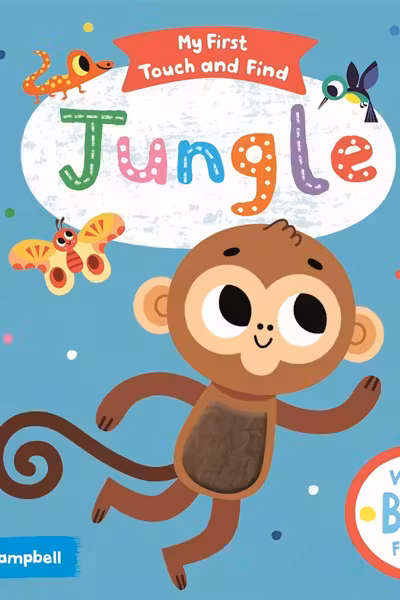 Jungle My First Touch and Find Series by Campbell Books