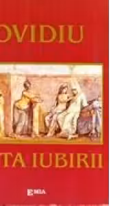 Arta iubirii - Ovidius. Traducere de Mihai Cimbru