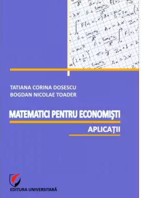 Matematici pentru economisti. Aplicatii