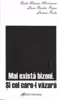 Mai exista bizoni. Si cei care-i vazura