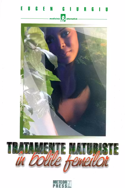 Tratamente naturiste in bolile femeilor