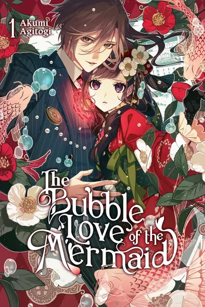 The Bubble Love of the Mermaid - Volume 1 (light novel)