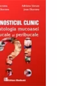 Diagnosticul clinic in patologia mucoasei bucale si peribucale