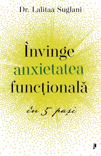 Invinge anxietatea functionala in 5 pasi
