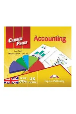 Curs limba engleza Career Paths Accounting Audio CD - John Taylor, Stephen Peltier