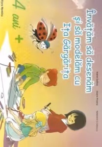 Invatam sa desenam si sa modelam cu Ita Gargarita pentru 4 ani+