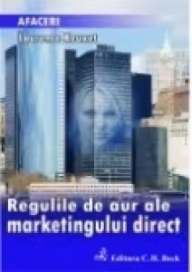 Regulile de aur ale marketingului direct