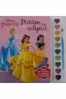 DISNEY. PRINTESE. PICTAM CU SCLIPICI.