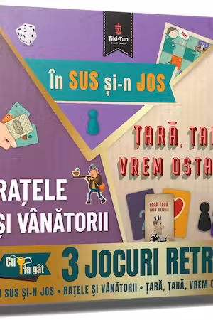 Ratele si vanatorii • Tara Tara Vrem Ostasi! • In Sus si-n Jos