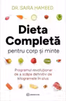 Dieta completa pentru corp si minte