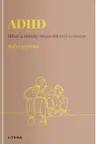 DESCOPERA PSIHOLOGIA. ADHD. Mituri si realitati despre deficitul de atentie. Rafa Guerrero