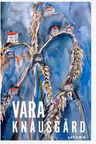 VARA. Karl Ove Knausgard