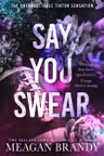 Boys of Avix: Say You Swear (Book 1)