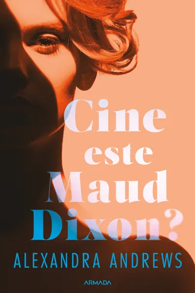 Cine este Maud Dixon?