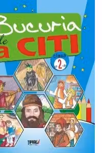 Bucuria de a citi. Fise de lectura pentru clasa a III-a