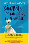 Sambata in care totul s-a schimbat