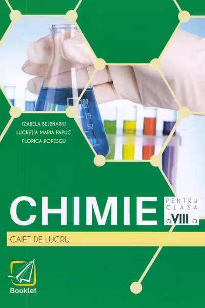 Chimie - Clasa 8 - Caiet de lucru