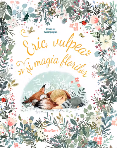 Eric, vulpea si magia florilor