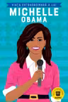 Viata extraordinara a lui Michelle Obama