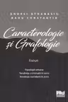 Caracterologie si grafologie. Eseuri - Tipologii umane - Tendinta criminala in scris - Tendinta suicidara in scris