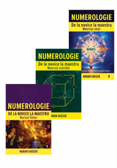 Seria Numerologie de la novice la maestru - Naran Gheser. Set 3 carti