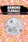 Armonii florale