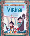 Avery calatoreste in timp. O zi alaturi de vikingi