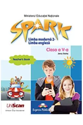 Spark. Limba moderna 2 Engleza. Clasa a 5-a Manual profesor