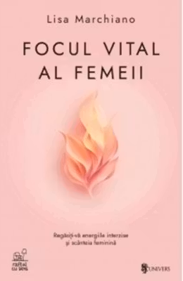 Focul vital al femeii