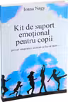 Kit de suport emotional pentru copii. Povesti terapeutice, exercitii si fise de lucru