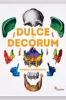 Dulce et Decorum