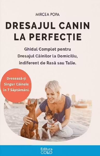 Dresajul canin la perfecție