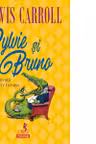 Sylvie si Bruno. Lewis Carroll. POLIROM.
