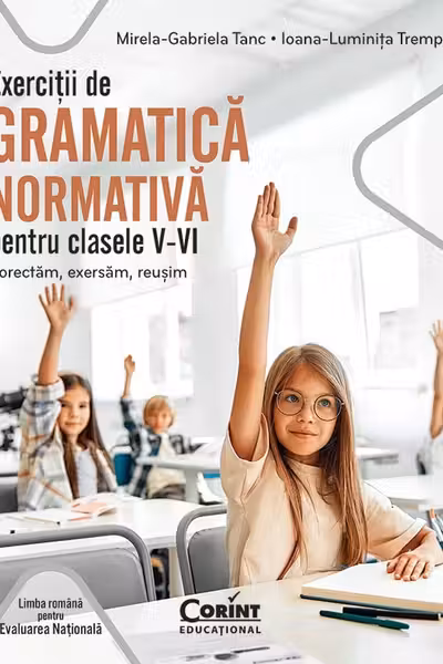 Exercitii de gramatica normativa pentru clasele V-VI