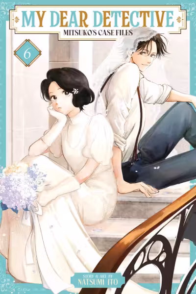 My Dear Detective: Mitsuko's Case Files - Volume 6