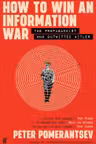How to Win an Information War
