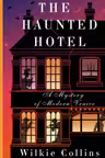The Haunted Hotel: A Mystery of Modern Venice