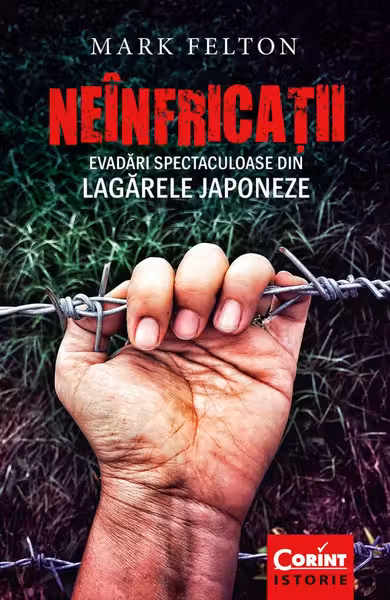 Neinfricatii. Evadari spectaculoase din lagarele japoneze