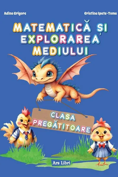 Matematica si explorarea mediului. Clasa pregatitoare
