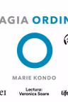 Magia ordinii. Senzaționala metodă japoneză de a-ți elibera și organiza casa (audiobook)