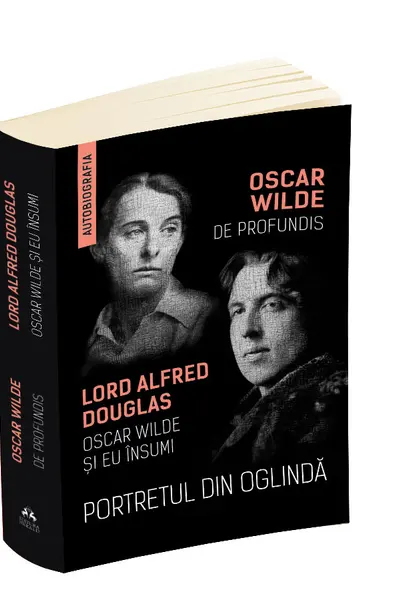 Portretul din oglinda - De Profundis - Oscar Wilde si eu insumi