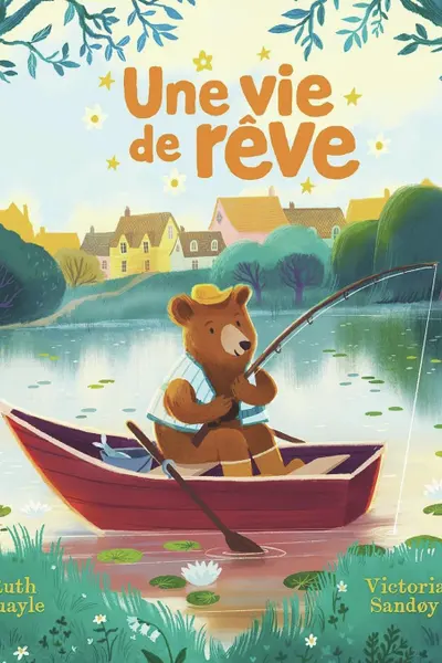 Une vie de reve