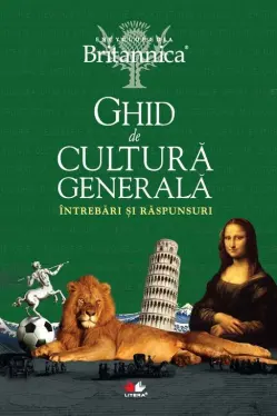 Ghid de cultura generala: intrebari si raspunsuri