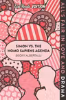 Simon vs. the Homo Sapiens Agenda Epic Reads Edition
