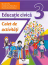 Educatie civica. Caiet de activitati. Clasa a 3-a