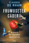 Frumusețea căderii