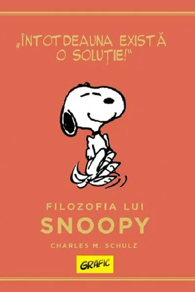 Peanuts.Ghiduri pentru viata:filozofia lui snoopy