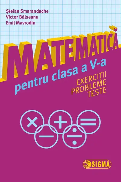 Matematică. Exerciții, probleme, teste - Clasa 5