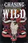 Chasing the Wild (Elire Books)